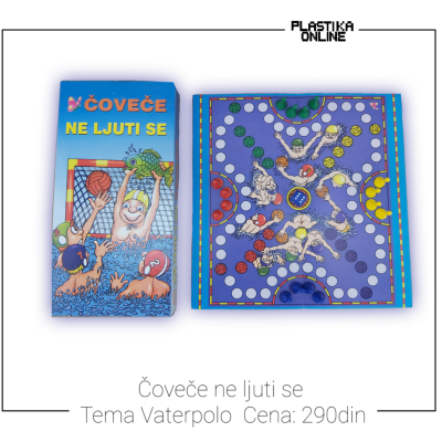 Čoveče ne ljuti se VATERPOLO