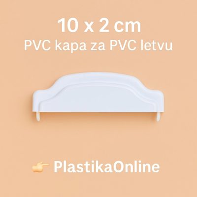 PVC kapa-10 cm , PVC kapa, PVC čep za letve
