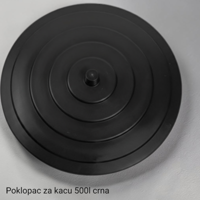 Poklopac za kacu 500L crna