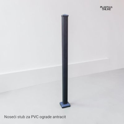 Stub nosač za PVC ogradu visine 1,2m ANTRACIT